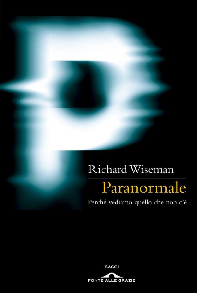 Guida razionale al Paranormale di Richard Wiseman